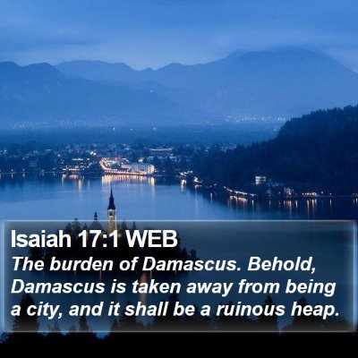 Isaiah 17:1 WEB Bible Verse Image