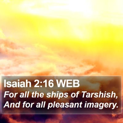 Isaiah 2:16 WEB Bible Verse Image