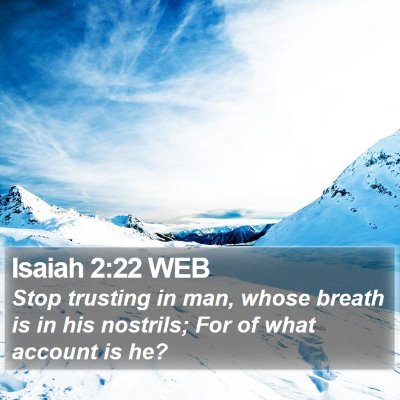 Isaiah 2:22 WEB Bible Verse Image