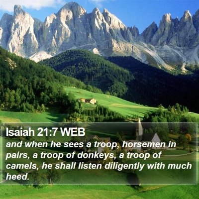 Isaiah 21:7 WEB Bible Verse Image