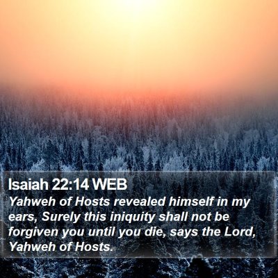 Isaiah 22:14 WEB Bible Verse Image