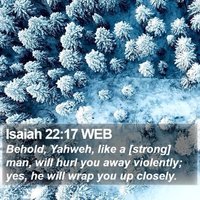 Isaiah 22:17 WEB Bible Verse Image