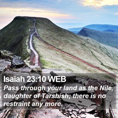 Isaiah 23:10 WEB Bible Verse Image