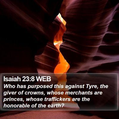 Isaiah 23:8 WEB Bible Verse Image