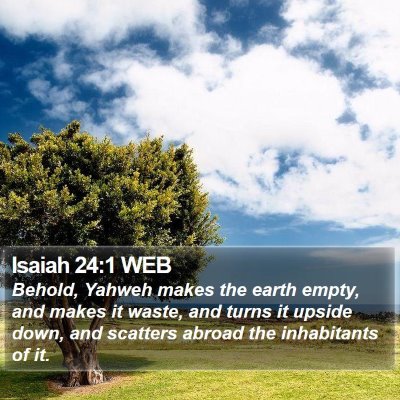 Isaiah 24:1 WEB Bible Verse Image