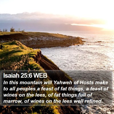 Isaiah 25:6 WEB Bible Verse Image