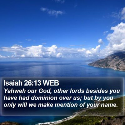 Isaiah 26:13 WEB Bible Verse Image