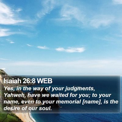 Isaiah 26:8 WEB Bible Verse Image