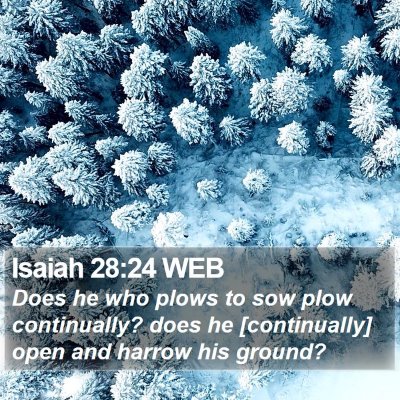 Isaiah 28:24 WEB Bible Verse Image