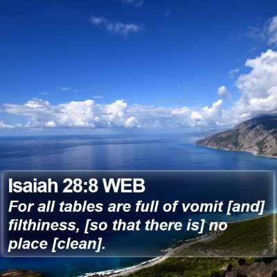 Isaiah 28:8 WEB Bible Verse Image