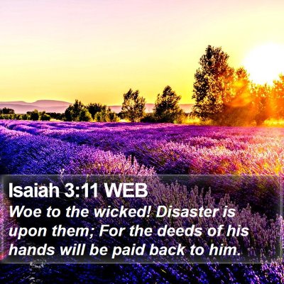Isaiah 3:11 WEB Bible Verse Image
