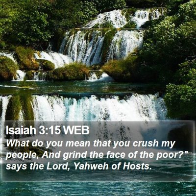 Isaiah 3:15 WEB Bible Verse Image