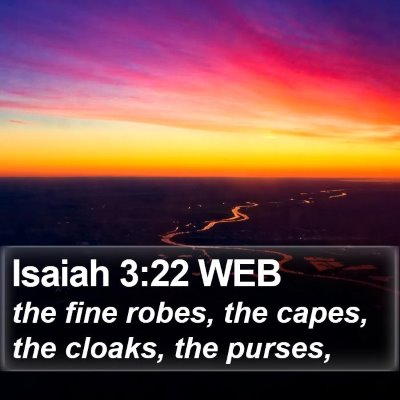 Isaiah 3:22 WEB Bible Verse Image