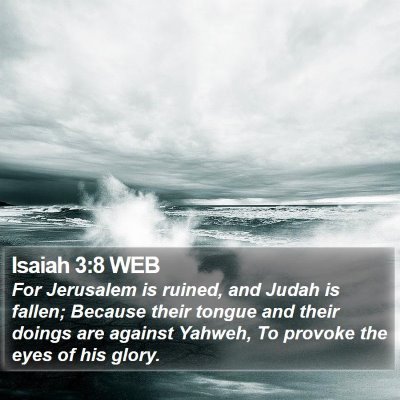 Isaiah 3:8 WEB Bible Verse Image