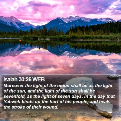 Isaiah 30:26 WEB Bible Verse Image