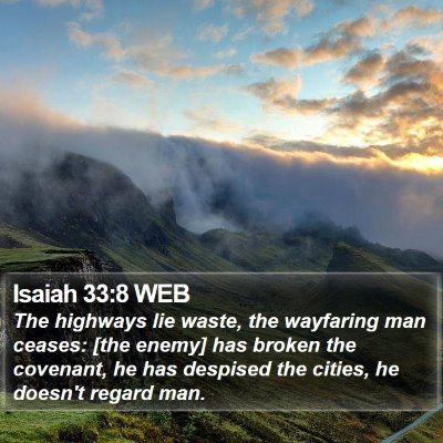 Isaiah 33:8 WEB Bible Verse Image