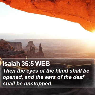 Isaiah 35:5 WEB Bible Verse Image
