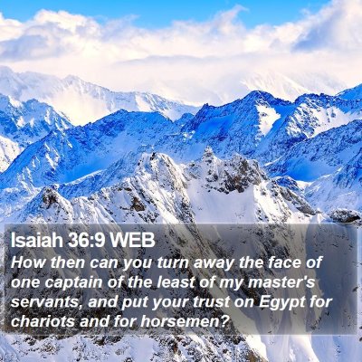 Isaiah 36:9 WEB Bible Verse Image