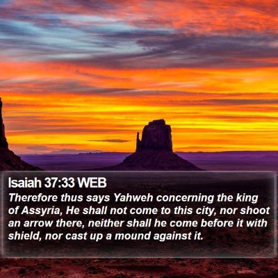 Isaiah 37:33 WEB Bible Verse Image