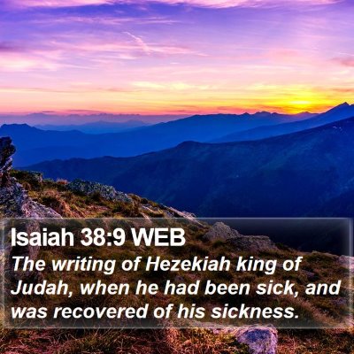 Isaiah 38:9 WEB Bible Verse Image