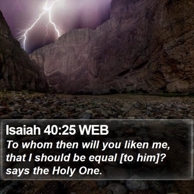 Isaiah 40:25 WEB Bible Verse Image
