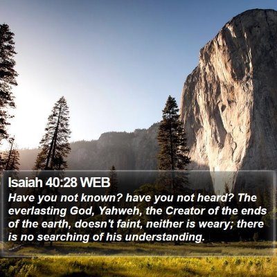Isaiah 40:28 WEB Bible Verse Image