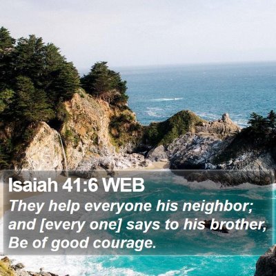 Isaiah 41:6 WEB Bible Verse Image