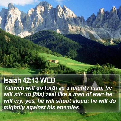 Isaiah 42:13 WEB Bible Verse Image