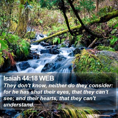 Isaiah 44:18 WEB Bible Verse Image