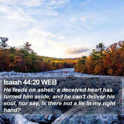 Isaiah 44:20 WEB Bible Verse Image