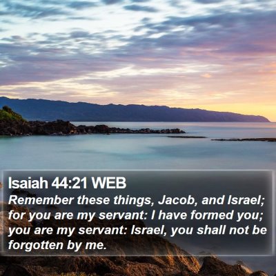 Isaiah 44:21 WEB Bible Verse Image