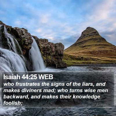 Isaiah 44:25 WEB Bible Verse Image