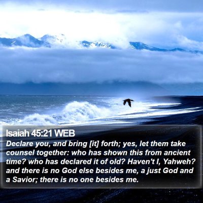 Isaiah 45:21 WEB Bible Verse Image