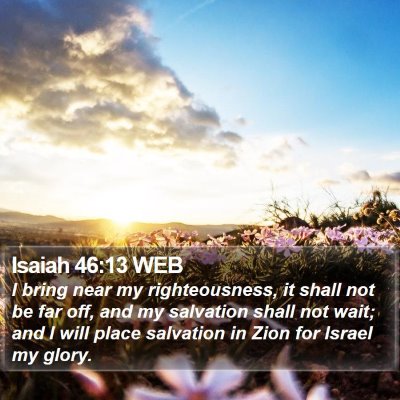 Isaiah 46:13 WEB Bible Verse Image