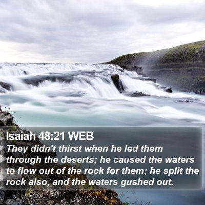 Isaiah 48:21 WEB Bible Verse Image