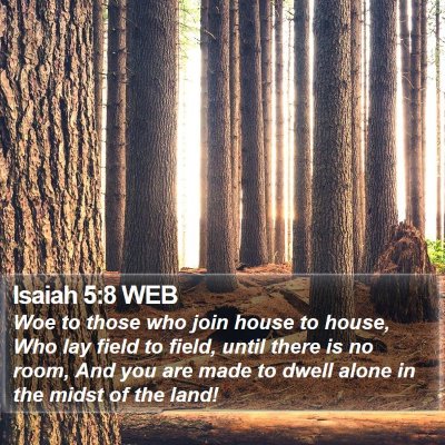Isaiah 5:8 WEB Bible Verse Image