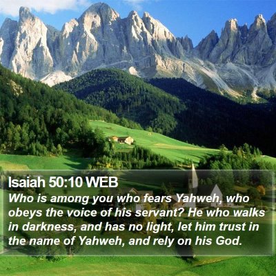 Isaiah 50:10 WEB Bible Verse Image