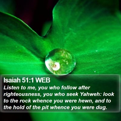 Isaiah 51:1 WEB Bible Verse Image