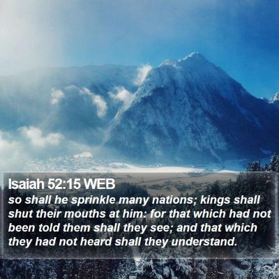 Isaiah 52:15 WEB Bible Verse Image