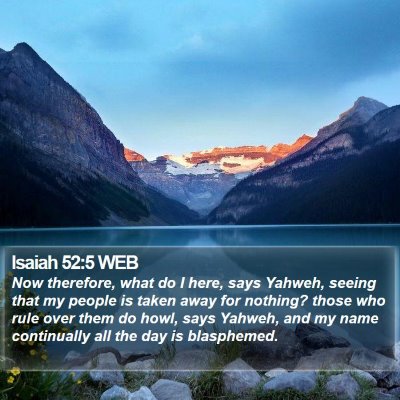Isaiah 52:5 WEB Bible Verse Image