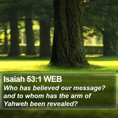 Isaiah 53:1 WEB Bible Verse Image