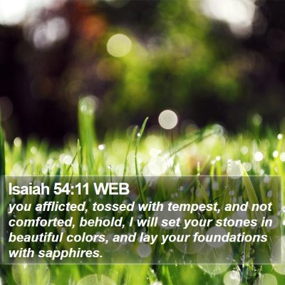 Isaiah 54:11 WEB Bible Verse Image
