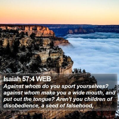 Isaiah 57:4 WEB Bible Verse Image