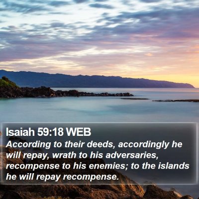 Isaiah 59:18 WEB Bible Verse Image