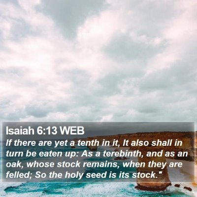 Isaiah 6:13 WEB Bible Verse Image