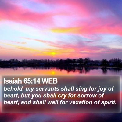 Isaiah 65:14 WEB Bible Verse Image