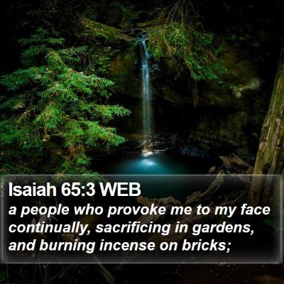 Isaiah 65:3 WEB Bible Verse Image
