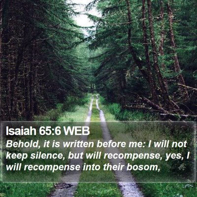 Isaiah 65:6 WEB Bible Verse Image