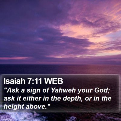 Isaiah 7:11 WEB Bible Verse Image