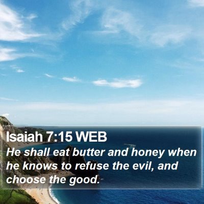 Isaiah 7:15 WEB Bible Verse Image